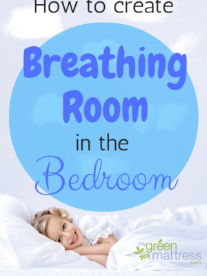 Breathing Room in the Bedroom