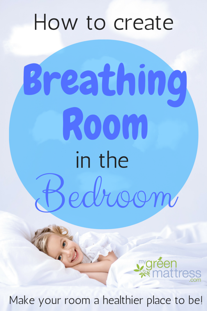 Breathing Room in the Bedroom