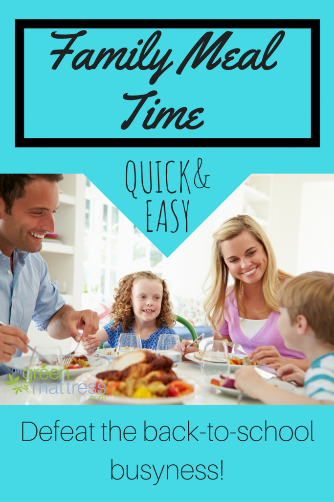 Quick & Healthy Family Meals | My Green Mattress